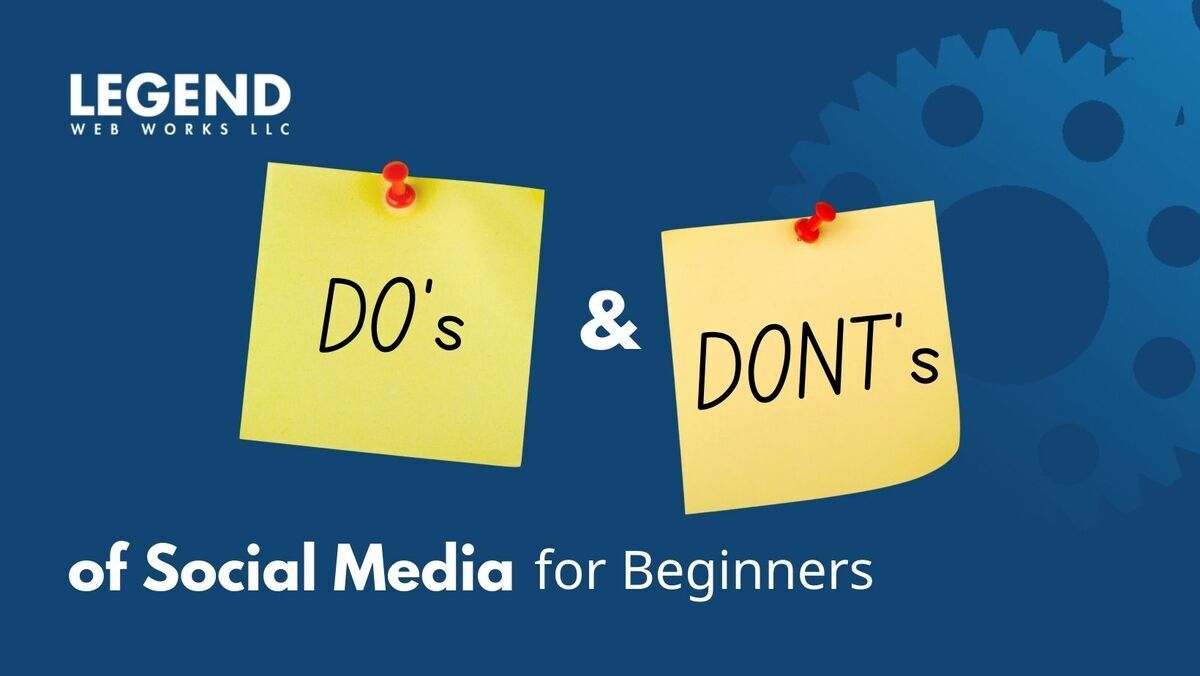 Post-notes that say the Do's and Don'ts of Social Media for Beginners